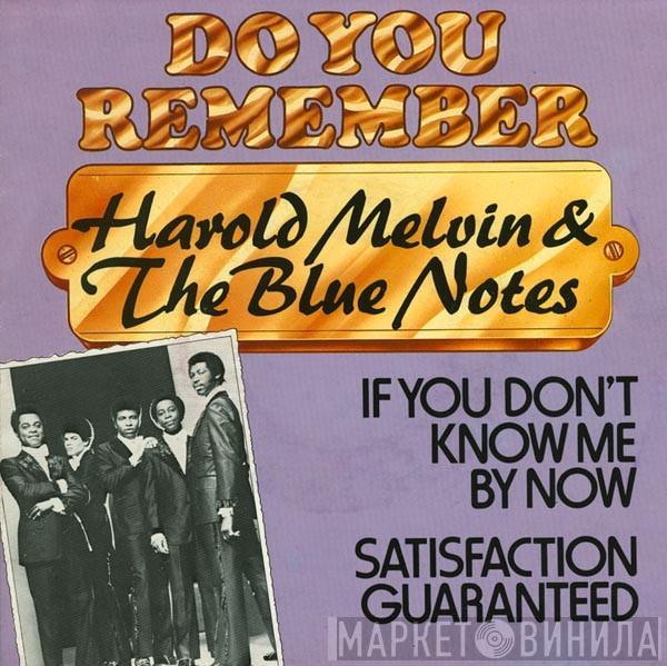 Harold Melvin And The Blue Notes - If You Don't Know Me By Now