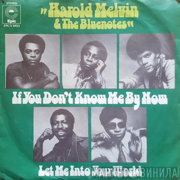 Harold Melvin And The Blue Notes - If You Don't Know Me By Now