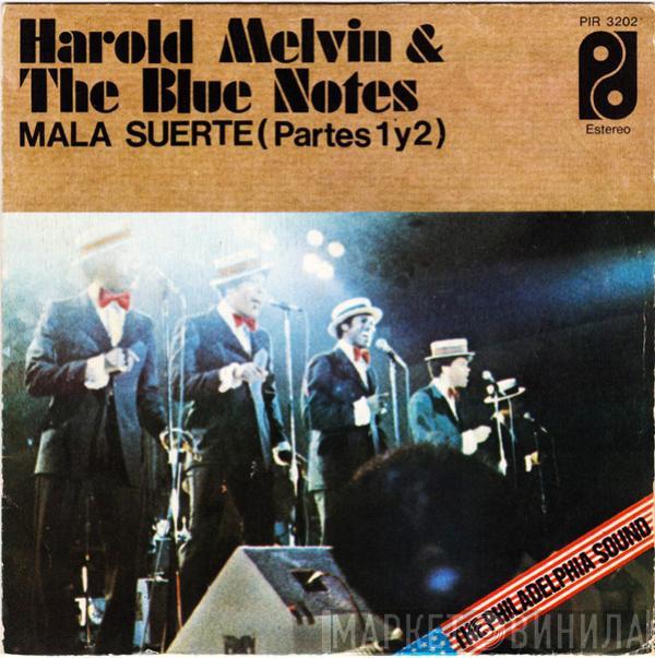  Harold Melvin And The Blue Notes  - Mala Suerte (Partes 1 Y 2)