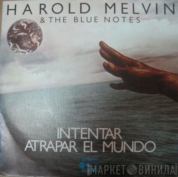 Harold Melvin And The Blue Notes - Reaching For The World / Stay Together