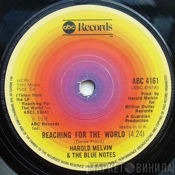 Harold Melvin And The Blue Notes - Reaching For The World