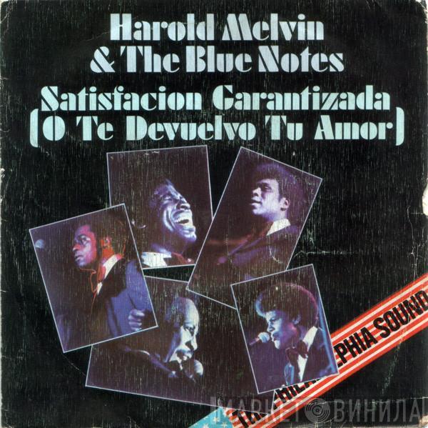 Harold Melvin And The Blue Notes - Satisfacción Garantizada (O Te Devuelvo Tu Amor)