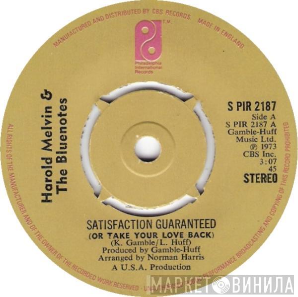 Harold Melvin And The Blue Notes - Satisfaction Guaranteed (Or Take Your Love Back) / I'm Weak For You