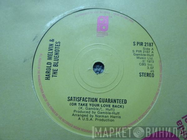 Harold Melvin And The Blue Notes - Satisfaction Guaranteed (Or Take Your Love Back)
