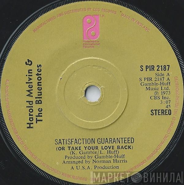 Harold Melvin And The Blue Notes - Satisfaction Guaranteed (Or Take Your Love Back)