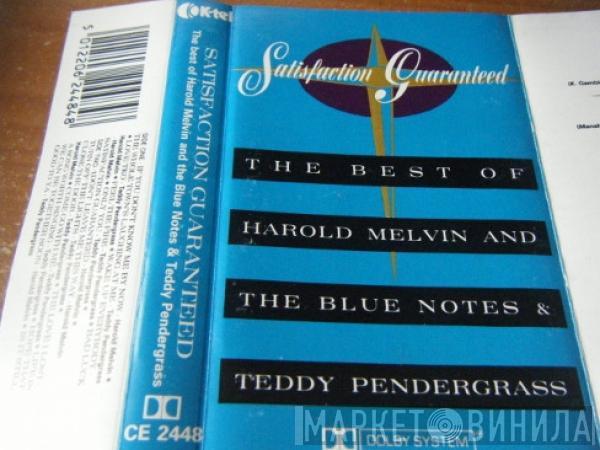 Harold Melvin And The Blue Notes, Teddy Pendergrass - Satisfaction Guaranteed