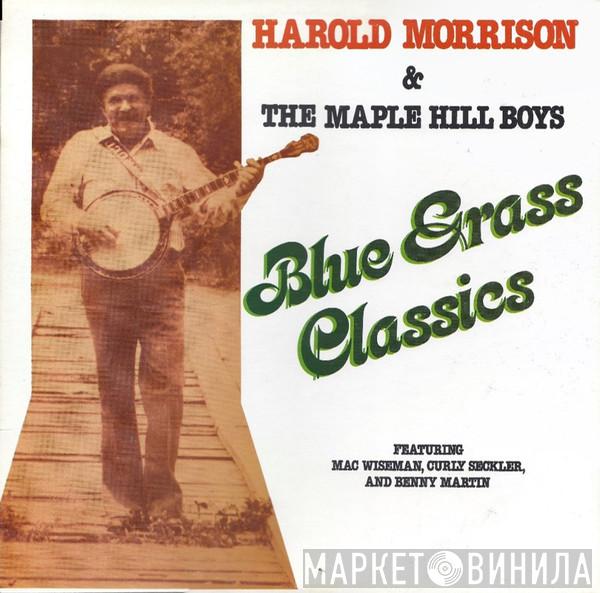 Harold Morrison & The Maple Hill Boys - Blue Grass Classics