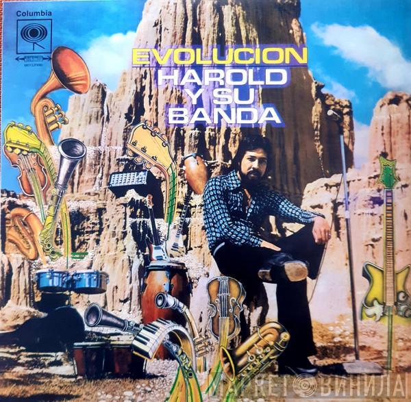 Harold Y Su Banda - Evolucion