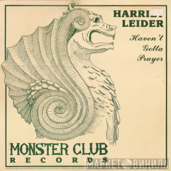 Harriet Leider - Haven't Gotta Prayer