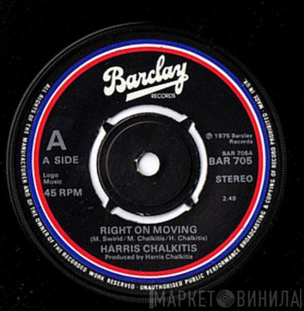 Harris Chalkitis - Right On Moving