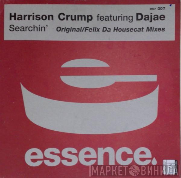 Harrison Crump, Dajaé - Searchin'