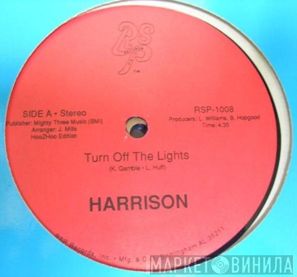 Harrison  - Turn Off The Lights