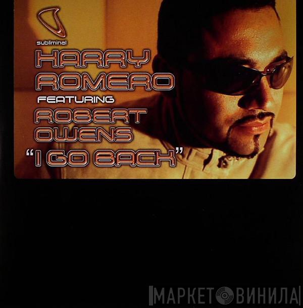 Harry "Choo Choo" Romero, Robert Owens - I Go Back