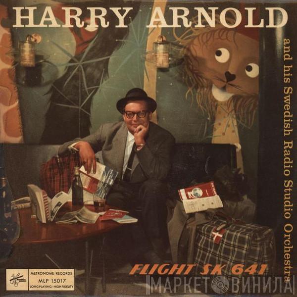 Harry Arnold & His Swedish Radio Studio Orchestra - Flight SK 641
