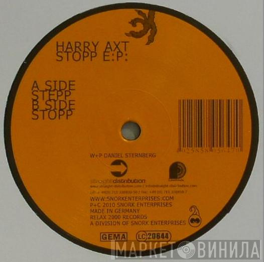 Harry Axt - Stopp E:P: