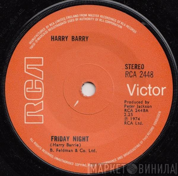 Harry Barry - Friday Night