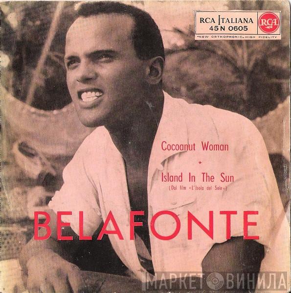  Harry Belafonte  - Cocoanut Woman / Island In The Sun