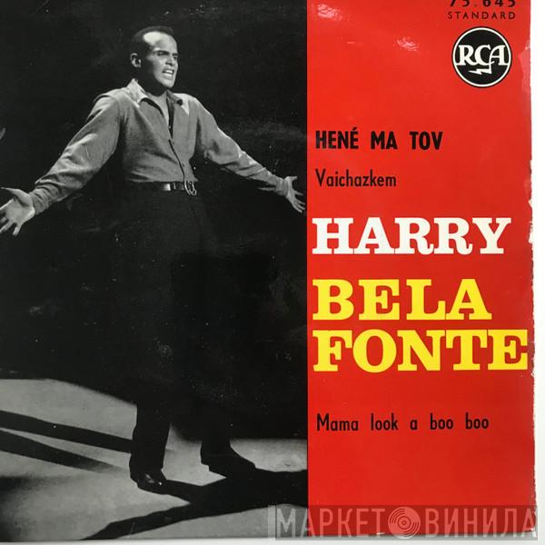  Harry Belafonte  - Hené Ma Tov / Mama Look A BooBoo