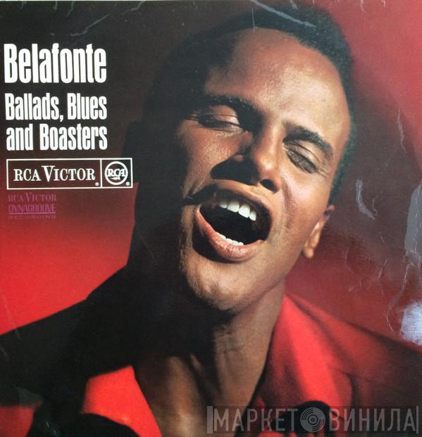 Harry Belafonte - Ballads, Blues And Boasters
