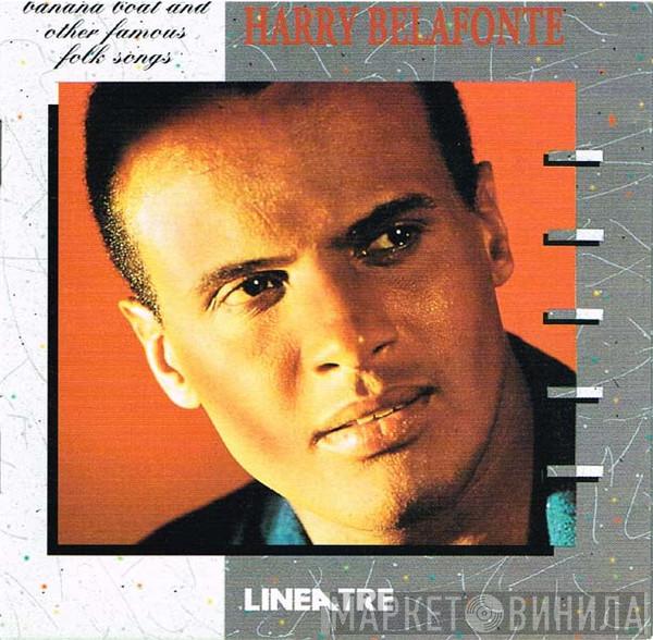  Harry Belafonte  - Banana Boat And Other Famous Folk Songs