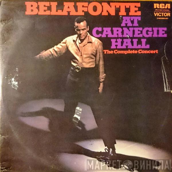  Harry Belafonte  - Belafonte At Carnegie Hall: The Complete Concert