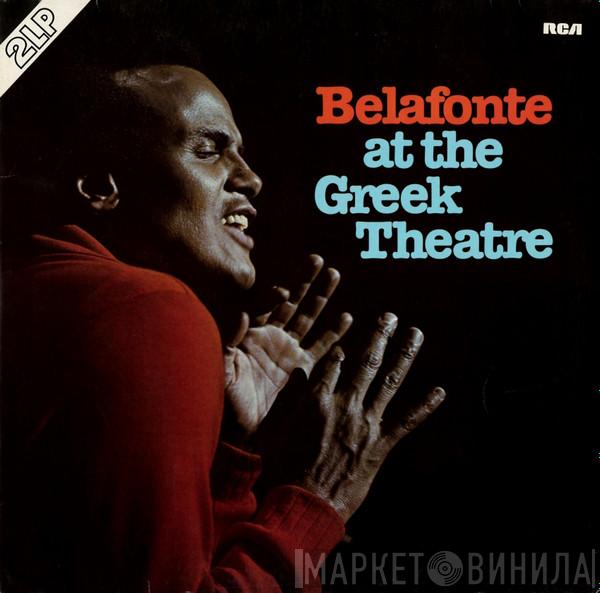  Harry Belafonte  - Belafonte At The Greek Theatre