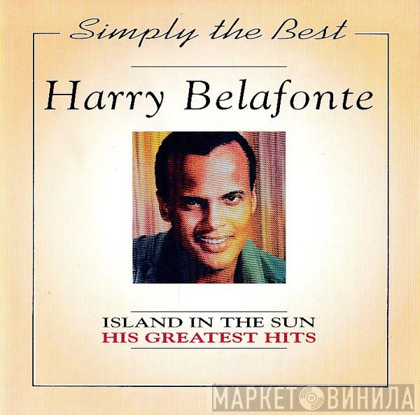 Harry Belafonte - Island In The Sun His Greatest Hits