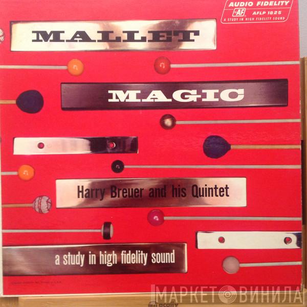Harry Breuer And His Quintet - Mallet Magic
