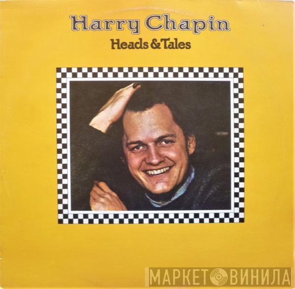 Harry Chapin - Heads & Tales