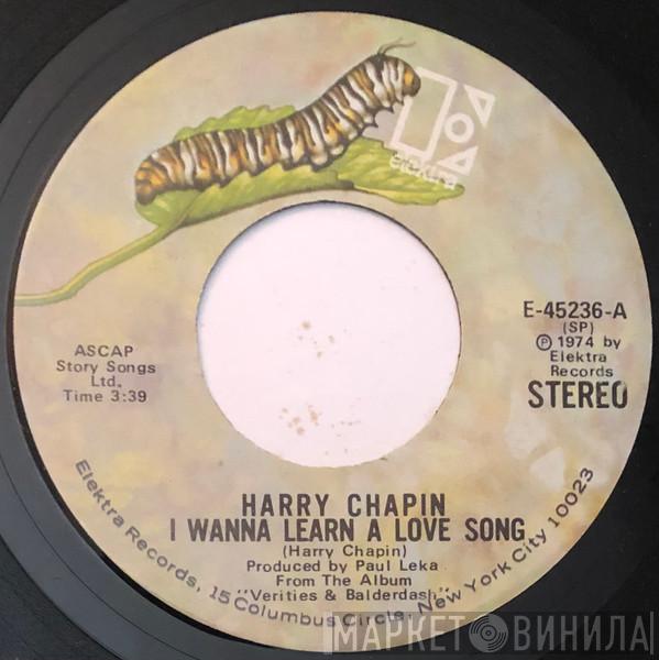  Harry Chapin  - I Wanna Learn A Love Song