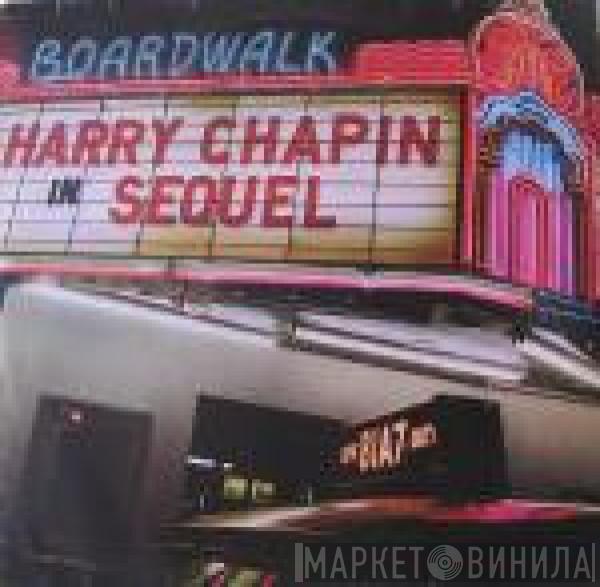 Harry Chapin - Sequel