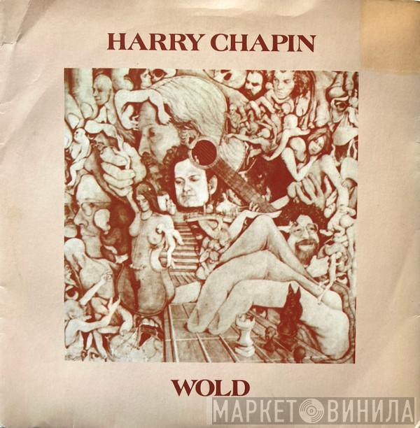 Harry Chapin - Wold