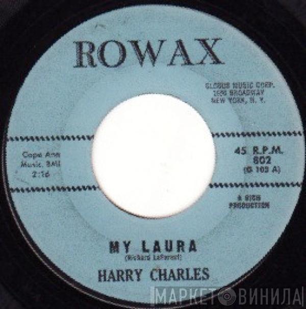 Harry Charles  - My Laura