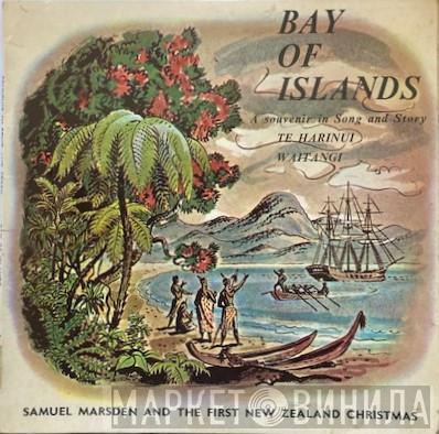 Harry Dansey, Colin Fenton, Te Rangatahi Maori Group - Bay Of Islands