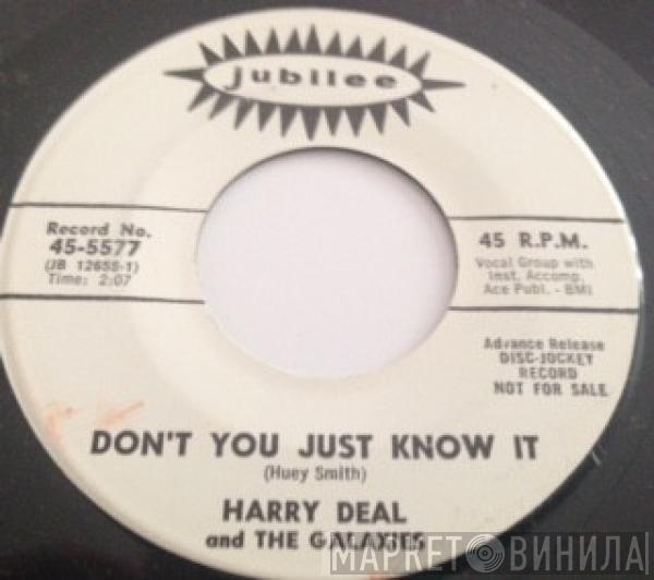 Harry Deal And The Galaxies - Don't You Just Know It