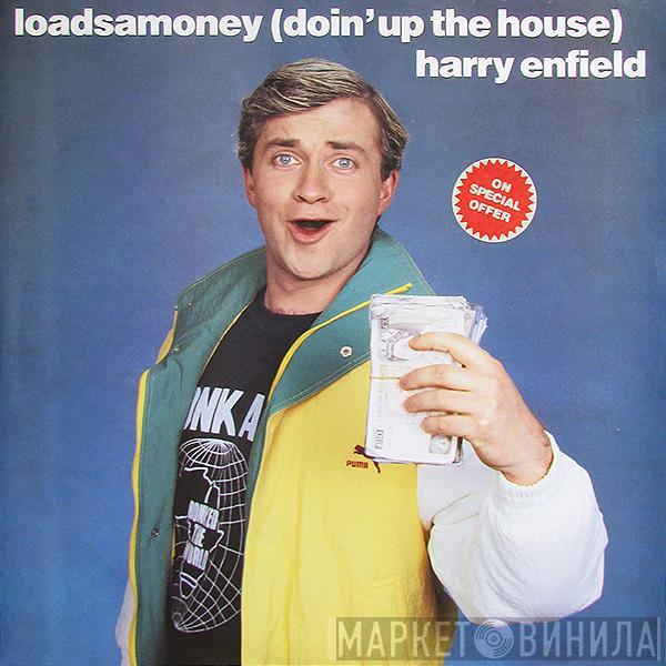 Harry Enfield - Loadsamoney (Doin' Up The House)