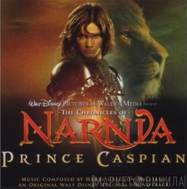 Harry Gregson-Williams - The Chronicles Of Narnia: Prince Caspian