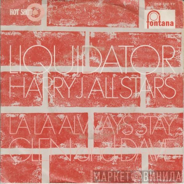 Harry J. All Stars, Glen And Dave - Liquidator / La La Always Stay