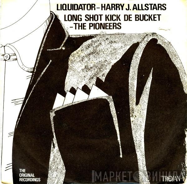 Harry J. All Stars, The Pioneers - Liquidator / Long Shot Kick De Bucket
