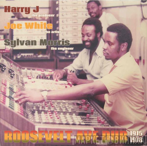 Harry J, Joe White, Sylvan Morris - Roosevelt Ave Dub