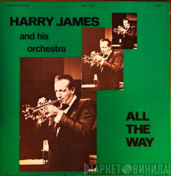 Harry James And His Orchestra - All The Way