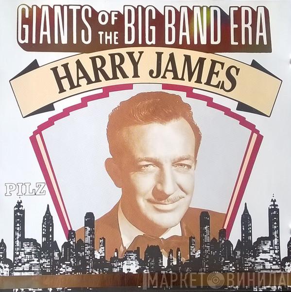 Harry James  - Giants Of The Big Band Era
