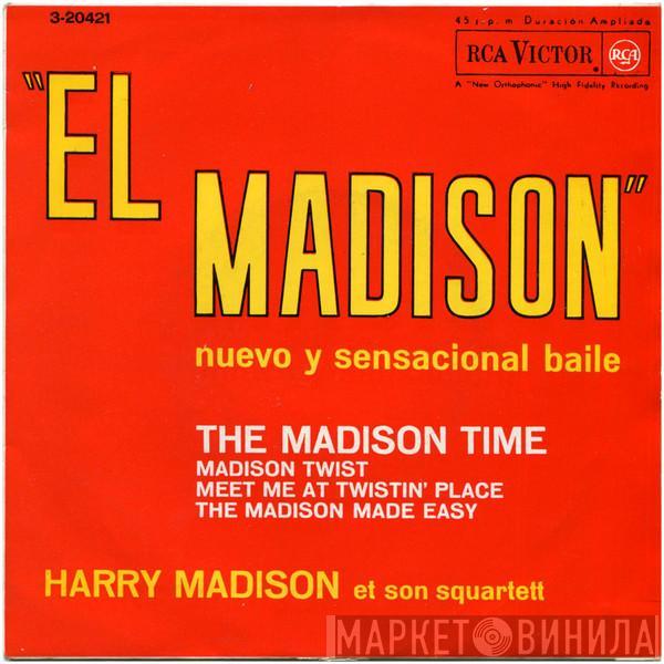 Harry Madison Et Son Quartett - El Madison (Nuevo Y Sensacional Baile)