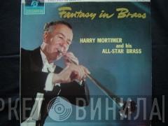 Harry Mortimer & His All Star Brass - Fantasy In Brass