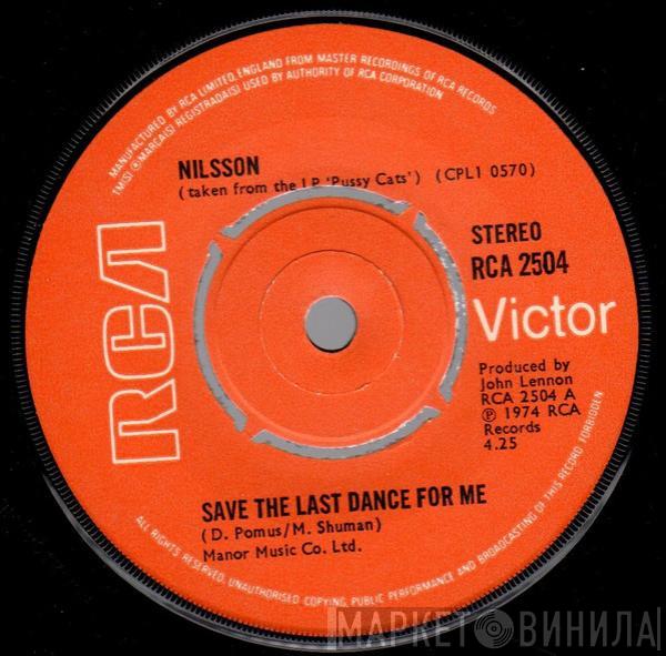  Harry Nilsson  - Save The Last Dance For Me / All My Life