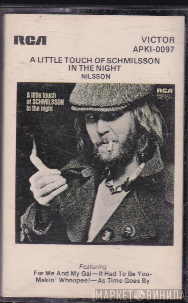  Harry Nilsson  - A Little Touch Of Schmilsson In The Night