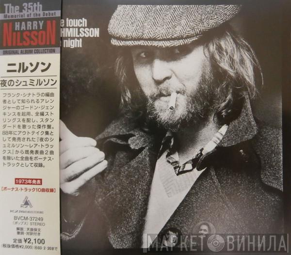  Harry Nilsson  - A Little Touch Of Schmilsson In The Night