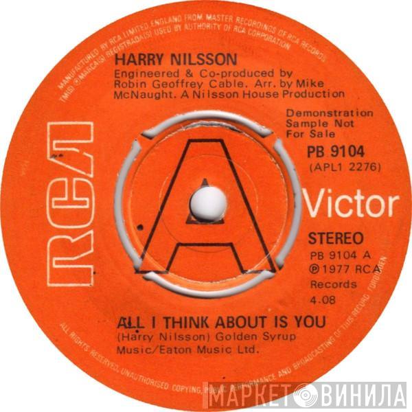  Harry Nilsson  - All I Think About Is You