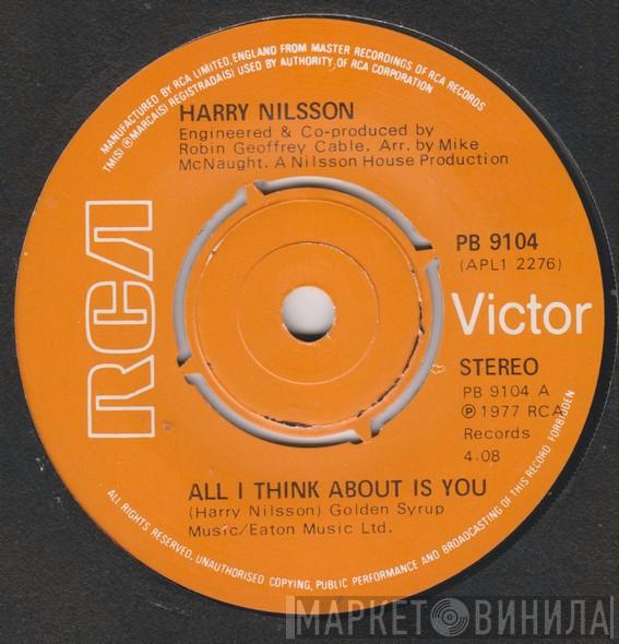 Harry Nilsson - All I Think About Is You