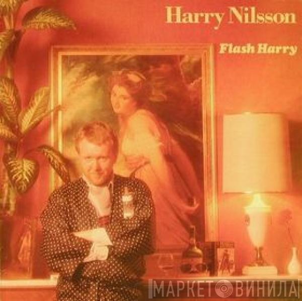  Harry Nilsson  - Flash Harry